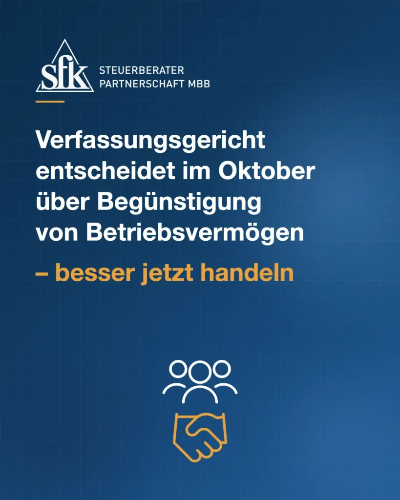 Infografik: Betriebsvermögen übergeben? Wer wartet, zahlt womöglich doppelt – BVerfG verhandelt am 12. und 13. Oktober 2026